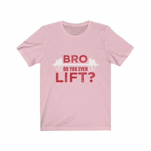 Load image into Gallery viewer, Bro Do You Even Lift? Gym T-Shirt
